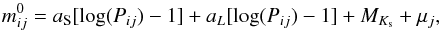 \begin{equation} m^0_{ij} = a_{\rm S}[\log(P_{ij}) - 1] + a_L[\log(P_{ij}) - 1] + M_{K_{\rm s}} + \mu_{j}, \end{equation}