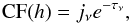 \begin{equation} \mathrm{CF}(h)=j_\nu e^{-\tau_\nu}, \end{equation}