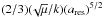 \hbox{$(2/3)(\!\sqrt{\mu}/k) (a_{\rm res})^{5/2}$}