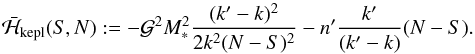\begin{equation} \bar\Ha_{\rm kepl}(\SS,\NN):=-\GravC^2 M_*^2 \frac{(k'-k)^2}{2 k^2 (\NN-\SS)^2} - \N' \frac{k'}{(k'-k)}(\NN-\SS). \label{eq:AveragedKeplerianHamiltonian} \end{equation}