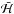 \hbox{$\bar\Ha$}