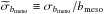 \hbox{$\widetilde{\sigma}_{b_\mathrm{meso}} \equiv \sigma_{b_\mathrm{meso}}/b_\mathrm{meso}$}