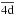 \hbox{$\overline{4{\rm d}}$}