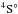 \hbox{$^4{\rm S}^\circ$}