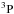 \hbox{${\rm ^3P}$}