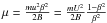 \hbox{$\mu = \frac{mu^2 \beta^2}{2B} = \frac{mU^2}{2B} \frac{1-\beta^2}{\beta^2}$}