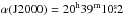 \hbox{$\alpha({\rm J2000}) =\rm 20^h 39^m 10\fs2$}