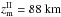 \hbox{$ z_{\rm{m}}^{{\rm{II}}} = 88{\rm{~km}} $}