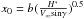 \hbox{$ x_0 = b( \frac{{H^{*}}}{{V_{ \infty} \rm{sin}{\gamma}}})^{0.5} $}
