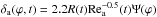 \hbox{$\delta _{\rm{a}} (\varphi ,t) = 2.2R(t){\mathop{\rm Re}\nolimits} _{\rm{a}}^{ - 0.5} (t)\Psi (\varphi )$}