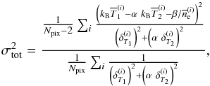 \appendix \setcounter{section}{2} \begin{equation} \sigma_{\rm tot}^2 = \frac{\frac{1}{N_{\rm pix} - 2} \sum_i \frac{\left(k_{\rm B} \overline{T}^{(i)}_{1} - \alpha \ k_{\rm B} \overline{T}^{(i)}_{2} - {\beta}/{\overline{n}_{\rm e}^{(i)}}\right)^2}{\left(\delta^{(i)}_{T_{1}}\right)^2 + \left(\alpha \ \delta^{(i)}_{T_{2}}\right)^2}}{\frac{1}{N_{\rm pix}} \sum_i \frac{1}{\left(\delta^{(i)}_{T_{1}}\right)^2 + \left(\alpha \ \delta^{(i)}_{T_{2}}\right)^2}}, \label{eq:scatter_def} \end{equation}
