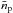 \hbox{$\bar{n}_\mathrm{p}$}
