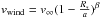 \hbox{$v_{\rm wind}=v_\infty(1-\frac{R_*}{a})^\beta$}