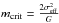 \hbox{$m_{\rm crit}=\frac{2 \sigma_{\rm eff}^2}{G}$}