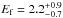 \hbox{$E_{\rm f}=2.2_{-0.7}^{+0.9}$}