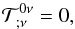 \begin{equation} {\cal T}^{0 \nu}_{; \nu} = 0, \end{equation}