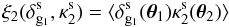 \begin{equation} \xi_2(\delta^{\rm s}_{{\rm g}_1},\kappa^{\rm s}_2) = \langle \delta^{\rm s}_{{\rm g}_1}(\vec\theta_1) \kappa^{\rm s}_2(\vec\theta_2) \rangle \label{xi2-deltag-kappa-def} \end{equation}