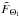 \hbox{$\tilde{F}_{\Theta_1}$}