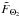 \hbox{$\tilde{F}_{\Theta_2}$}