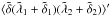 \hbox{$\langle \tilde\delta (\tilde\lambda_1+\tilde\delta_1) (\tilde\lambda_2+\tilde\delta_2) \rangle'$}