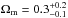 \hbox{$\Omega_{\rm m}=0.3^{+0.2}_{-0.1}$}