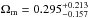 \hbox{${\Omega_{\rm m}}=0.295^{+0.213}_{-0.157}$}