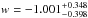 \hbox{$w=-1.001^{+0.348}_{-0.398}$}