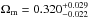 \hbox{$\Omega_{\rm m}=0.320^{+0.029}_{-0.022}$}