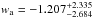 \hbox{$w_{\rm a}=-1.207^{+2.335}_{-2.684}$}