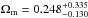 \hbox{$\Omega_{\rm m}=0.248^{+0.335}_{-0.130}$}
