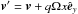 \hbox{${\vec v}' = {\vec v} + q\Omega x \hat{\vec e}_y$}