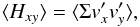 \begin{equation} \langle H_{xy} \rangle = \langle \Sigma v_x' v_y' \rangle, \end{equation}