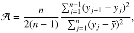 \begin{equation} \Ab = \frac{n}{2(n-1)} \frac{\sum_{j=1}^{n-1}(y_{j+1}-y_j)^2}{\sum_{j=1}^{n}(y_j-\bar{y})^2}, \label{Eq:Abbe} \end{equation}