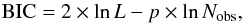 \begin{equation} \mathrm{BIC} = 2 \times \ln L - p \times \ln N_\mathrm{obs} , \label{Eq:BIC} \end{equation}