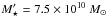 \hbox{$M_{\star}' = 7.5 \times 10 ^{10}~M_{\odot}$}