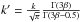 \hbox{$k'=\frac{k}{\sqrt{\pi}}\frac{\Gamma{(3\beta)}}{\Gamma{(3\beta-0.5)} }$}
