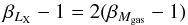 \begin{equation} \beta_{L_{\rm X}}-1 = 2 (\beta_{M_{\rm gas}}-1) \ \end{equation}