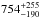 Mathematical equation: \hbox{$754^{+255}_{-190}$}