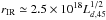 \hbox{$r_{\rm IR} \simeq 2.5 \times 10^{18} L_{d,45}^{1/2}$}