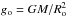 \hbox{$g_{\rm o}=GM/R^2_{\rm o}$}