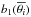\hbox{$b_1(\overline{\theta_i})$}