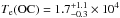 \hbox{$T_{\rm e}({\rm OC})=1.7_{-0.3}^{+1.1}\times 10^4$}