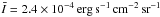 \hbox{$\bar{I}=2.4\times10^{-4}\,\mathrm{erg\,s^{-1}\,cm^{-2}\,sr^{-1}}$}