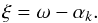 \appendix \setcounter{section}{1} \begin{equation} \xi = \omega- \alpha_k . \label{eq:xi_omega_transform} \end{equation}