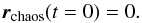 \begin{equation} \label{eq:r_chaos_time_0} \vec{r}_{\mathrm{chaos}}(t=0) = {0} . \end{equation}