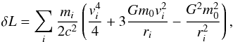 \appendix \setcounter{section}{1} \begin{equation} \label{eq:delta_Lagrangian} \delta L = \sum_i \frac{m_i}{2 c^2} \left( \frac{v^4_i}{4} + 3\frac{G m_0 v^2_i }{r_i} - \frac{G^2 m^2_0}{r^2_i} \right) , \end{equation}