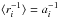 \hbox{$\langle r_i^{-1} \rangle = a_i^{-1}$}