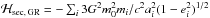 \hbox{$\hamsecGR = - \sum_i 3 G^2 m^2_0 m_i/c^2 a^2_i (1-e^2_i)^{1/2}$}