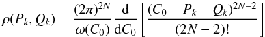 \appendix \setcounter{section}{3} \begin{equation} \label{eq:rho_P_Q} \rho(P_k, Q_k) = \frac{(2\pi)^{2N}}{\omega(C_0)} \frac{{\rm d}}{{\rm d}C_0} \left[ \frac{(C_0 - P_k - Q_k)^{2N-2}}{(2N-2)!} \right] \end{equation}