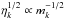\hbox{$\eta_k^{1/2} \propto m_k^{-1/2}$}